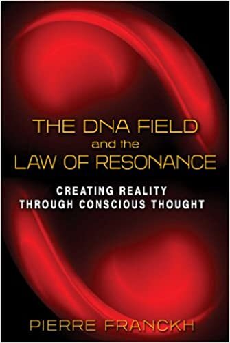 okumak The DNA Field and the Law of Resonance: Creating Reality through Conscious Thought