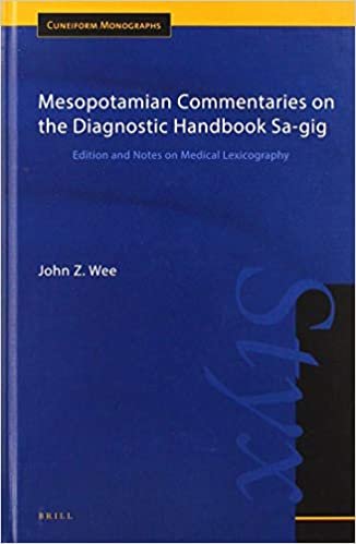 okumak Mesopotamian Commentaries on the Diagnostic Handbook Sa-gig (Cuneiform Monographs)