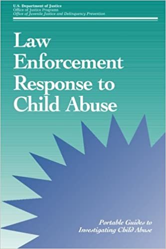 okumak Law Enforcement Response to Child Abuse (Portable Guides to Investigating Child Abuse)
