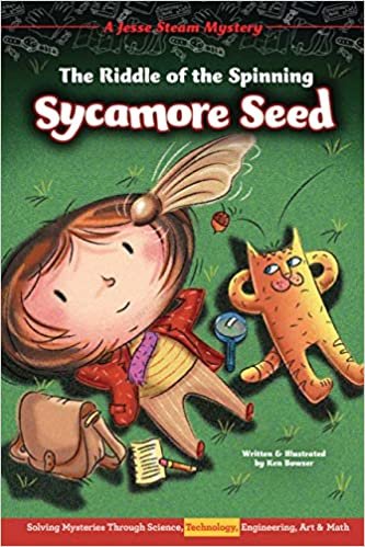 okumak The Riddle of the Spinning Sycamore Seed: Solving Mysteries Through Science, Technology, Engineering, Art &amp; Math (Jesse Steam Mysteries)