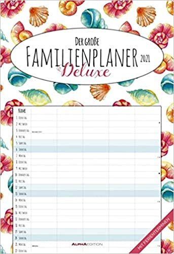okumak Der große Familienplaner Deluxe 2021 - Familienkalender 34x49,5cm - 5 Spalten - Wand-Kalender - Terminkalender - Alpha Edition