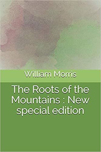 okumak The Roots of the Mountains: New special edition