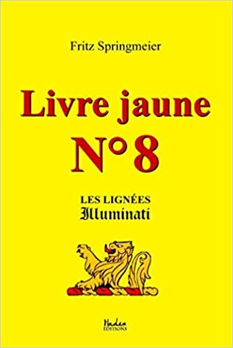okumak Livre jaune n°8: Les lignées Illuminati (HAD.ESOT.OCCULT)