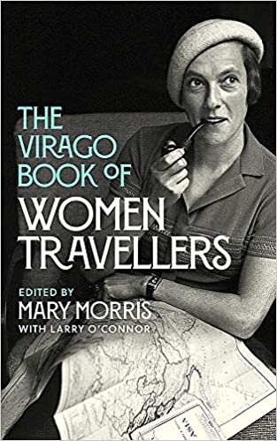okumak The Virago Book Of Women Travellers