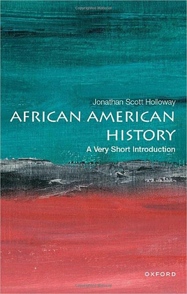 okumak African American History: A Very Short Introduction (VERY SHORT INTRODUCTIONS)