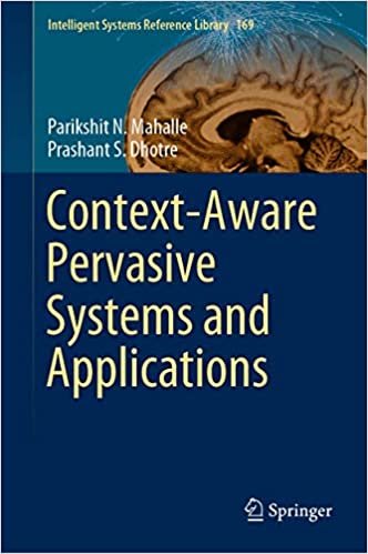 okumak Context-Aware Pervasive Systems and Applications (Intelligent Systems Reference Library)