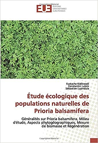 okumak Étude écologique des populations naturelles de Prioria balsamifera: Généralités sur Prioria balsamifera, Milieu d&#39;étude, Aspects phytogéographiques, ... de biomasse et Régénération (OMN.UNIV.EUROP.)