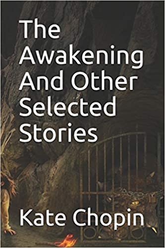 okumak The Awakening And Other Selected Stories