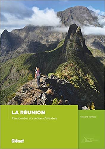 okumak La Réunion - Randonnées et sentiers d&#39;aventures (Montagne Randonnée)