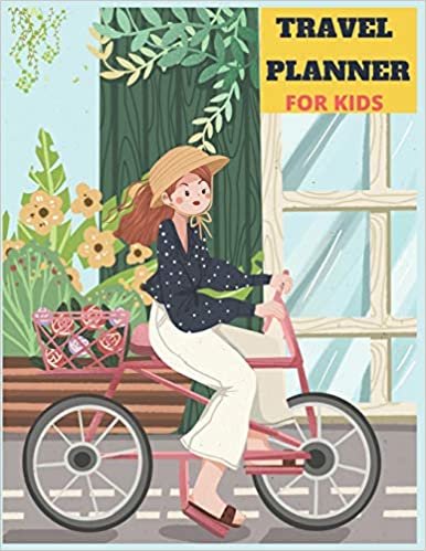 Travel Planner For Kids: Daily Travel Planner.book size 8.5 x 11.Matte cover