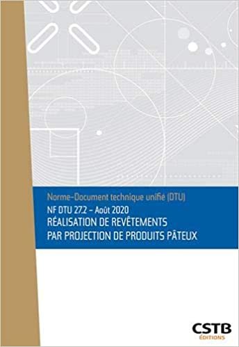 okumak NF DTU 27.2 - Août 202 - Réalisation de revêtements par projection de produits pâteux: Edition août 2020
