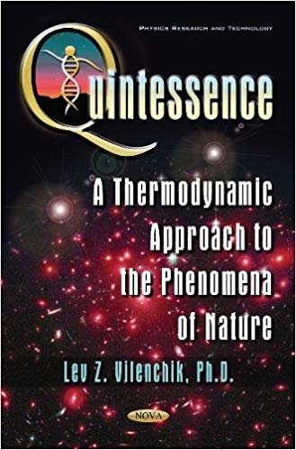 okumak Quintessence : A Thermodynamic Approach to the Phenomena of Nature