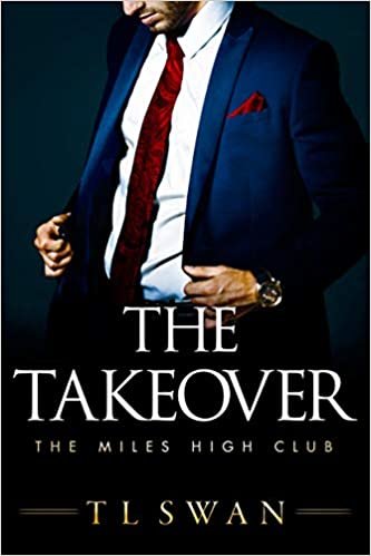 okumak The Takeover (The Miles High Club, Band 2)