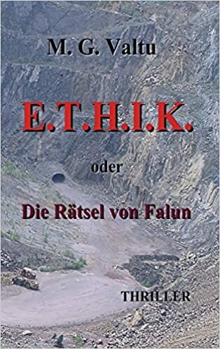 okumak E.T.H.I.K.: oder Die Rätsel von Falun (Die L.O.G.I.K. - Trilogie): 3