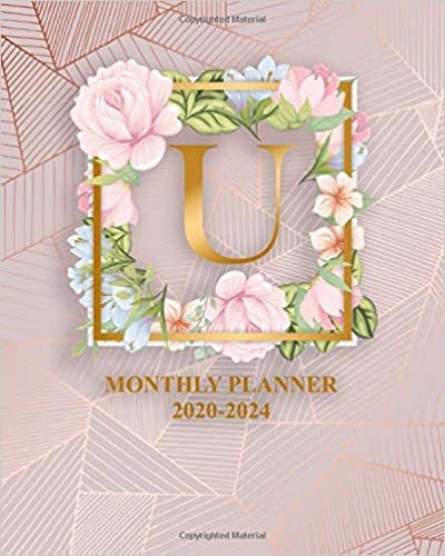okumak 2020-2024 Monthly Planner: Five Year (60 Months) Spread View Monthly Organizer &amp; Agenda | Gold Monogram Initial Letter U Personal 5 Year Calendar and ... Schedule Notebook | Glossy Rose Gold Floral