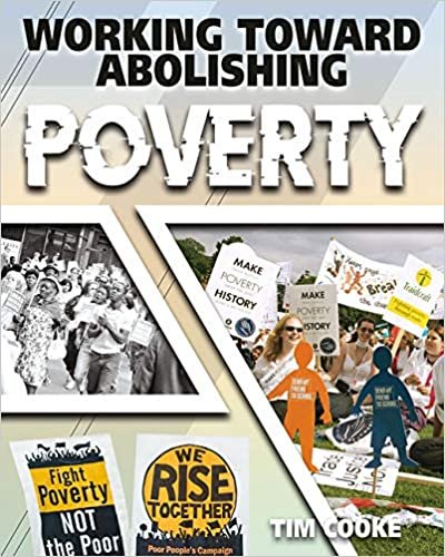 okumak Working Toward Abolishing Poverty (Achieving Social Change)