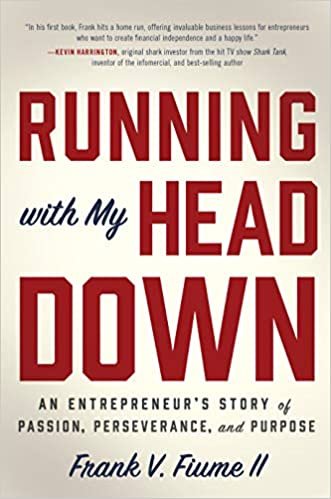 okumak Running with My Head Down: An Entrepreneur&#39;s Story of Passion, Perseverance, and Purpose