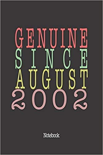 Genuine Since August 2002: Notebook