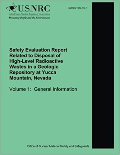 okumak Safety Evaluation Report Related to Disposal of High-Level Radioactive Wastes in a Geologic Repository at Yucca Mountain, Nevada Volume 1: General Information