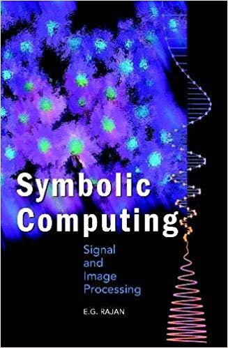 okumak SYMBOLIC COMPUTING : SIGNAL AND IMAGE PROCESSING