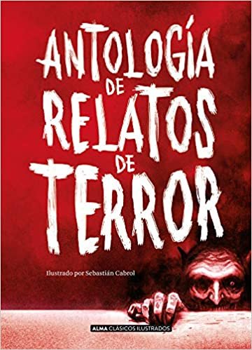 okumak Antología de Relatos de Terror (Clásicos Ilustrados)