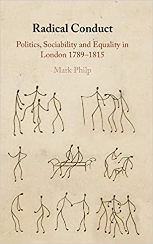 okumak Radical Conduct: Politics, Sociability and Equality in London 1789-1815