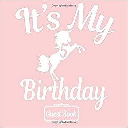 okumak All in one It&#39;s my 5th Birthday girls &amp; boys 5 years old B-day Guest Books, Gifts Tracker Log &amp; Keepsake Pages - 120 pages of Guests Special Wishes, ... - Rose pink Cover - Size 8.5 x 8.5 in