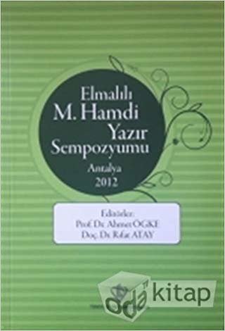 okumak Elmalılı M.Hamdi Yazır Sempozyumu - Antalya 2012