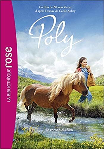 okumak Poly - Le roman du film (Films BB Rose 8-10 (0))