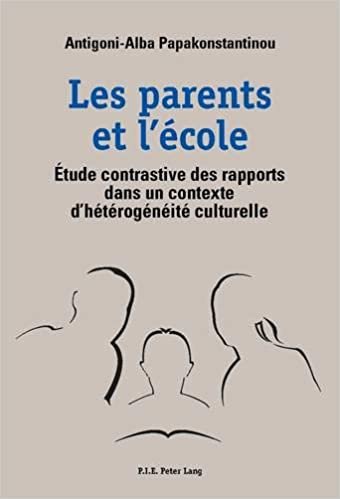 okumak Les parents et l’école: Étude contrastive des rapports dans un contexte d’hétérogénéité culturelle (PLG.SOC.SCIENCE)
