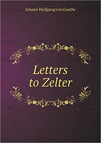 okumak Letters to Zelter