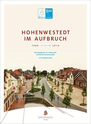 okumak Hohenwestedt im Aufbruch.: 1986 - 2016.