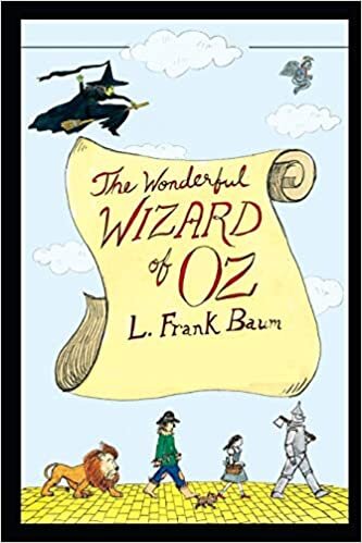 okumak The Wonderful Wizard of OZ By L. Frank Baum New Fully Annotated Edition