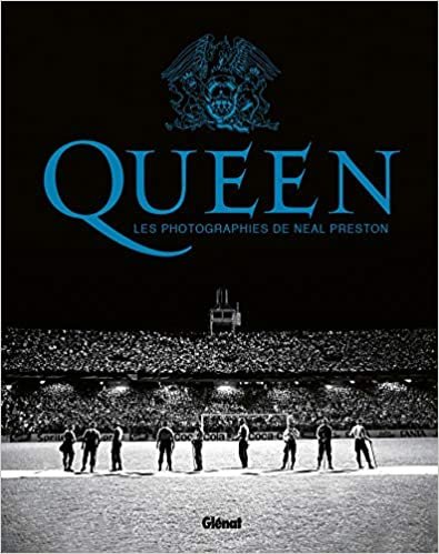 okumak Queen Les photographies de Neal Preston (Musique)