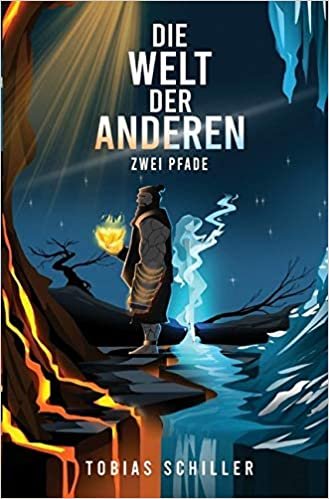 okumak Die Welt der Anderen - Zwei Pfade (High Fantasy Buch): Ein bewegendes Fantasy-Abenteuer mit Gefühl und Tiefgang, das sich sowohl für Erwachsene als auch für Jugendliche eignet.