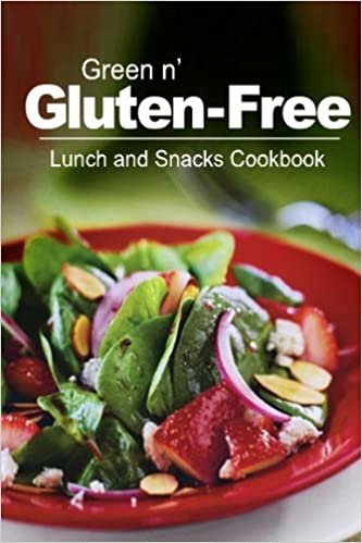 okumak Green n&#39; Gluten-Free - Lunch and Snacks Cookbook: Gluten-Free cookbook series for the real Gluten-Free diet eaters