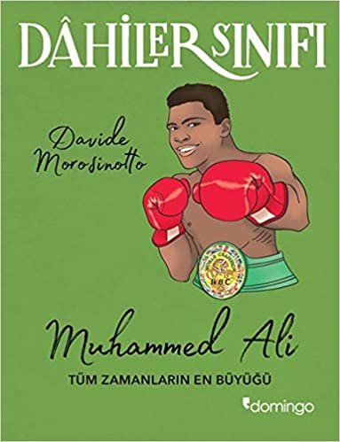 okumak Dahiler Sınıfı - Muhammed Ali: Tüm Zamanların En Büyüğü