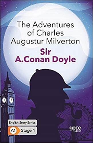 okumak The Adventures of Charles Augustur Milverton İngilizce Hikayeler A1 Stage1