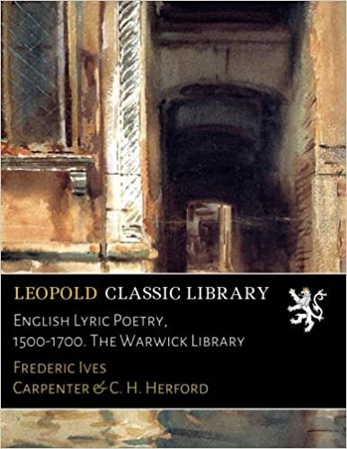 okumak English Lyric Poetry, 1500-1700. The Warwick Library