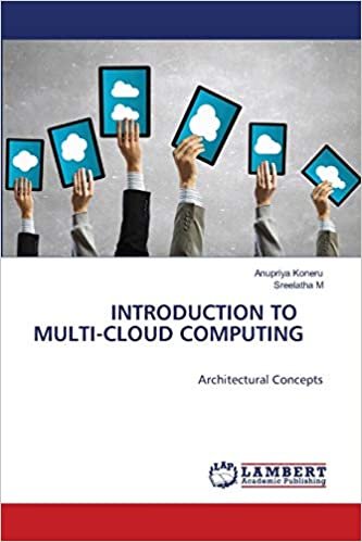 okumak INTRODUCTION TO MULTI-CLOUD COMPUTING: Architectural Concepts