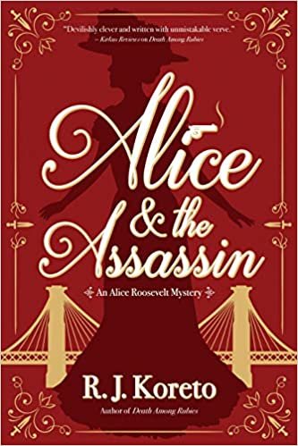 okumak Alice and the Assassin: An Alice Roosevelt Mystery
