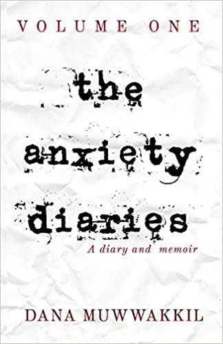 okumak The Anxiety Diaries: Volume 1