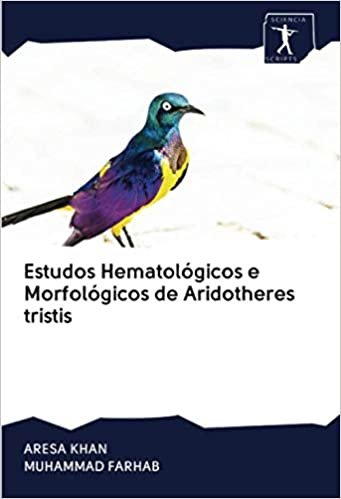okumak Estudos Hematológicos e Morfológicos de Aridotheres tristis