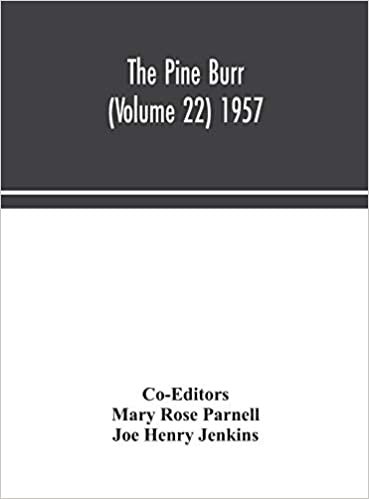 okumak The Pine Burr (Volume 22) 1957