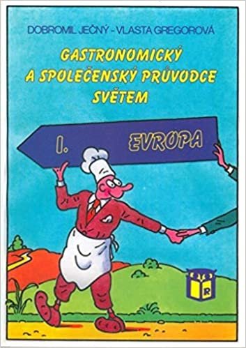 okumak Gastronomický a společenský průvodce světem I. Evropa