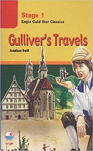 okumak Gulliver&#39;s Travels: Stage 1 - Engin Gold Star Classics