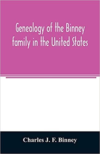 okumak Genealogy of the Binney family in the United States