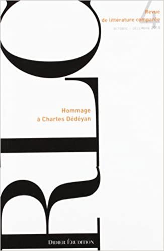 okumak Revue de littérature comparée - N°4/2010: Hommage à Charles Dédéyan: Numéro 336