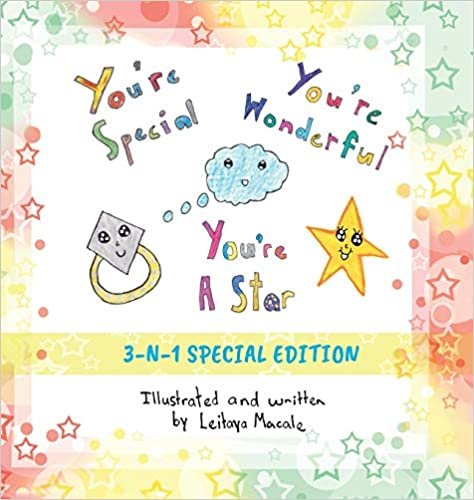 okumak You&#39;re Special, You&#39;re Wonderful and You&#39;re a Star: 3 n 1 Collection (You&#39;re Special Inspirational Books)