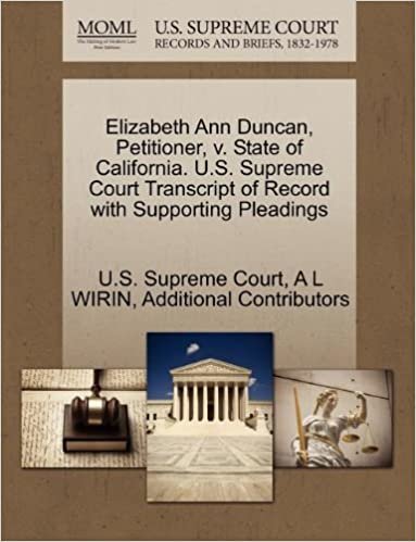 okumak Elizabeth Ann Duncan, Petitioner, V. State of California. U.S. Supreme Court Transcript of Record with Supporting Pleadings